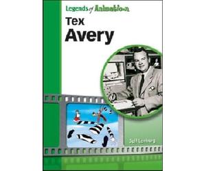 Tex Avery: Hollywood's Master of Screwball Cartoons