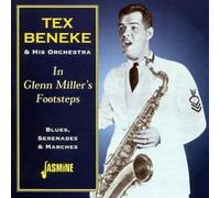 TEX BENEKE - IN GLENN MILLER'S FOOTSTEPS CD NEUF