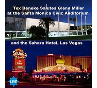 Tex Beneke - Salutes Glenn Miller-Live 1961-1962