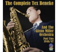 Tex Beneke - The Complete Part 2 1946-1947 with Glenn Miller Orchestra [Import]