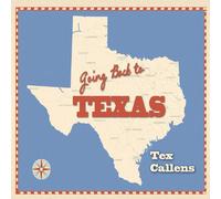 Tex Callens - Going Back to Texas