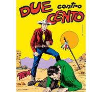 Tex collezione book. Due contro cento (Vol. 8)