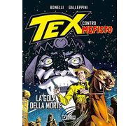 Tex contro Mefisto. La gola della morte (Vol. 1)