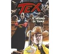 Tex. Il Segno Di Yama