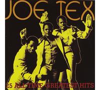 Tex, Joe - 25 All-Time Greatest Hits