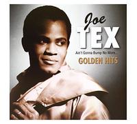 Tex, Joe - Ain't Gonna Bump No More-Gol [Import]