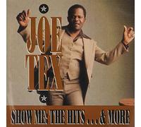 Tex,Joe - Show Me The Hits [Import]