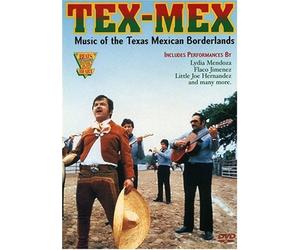 Tex-Mex - Music of the Texas Mexican Borderlands