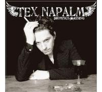 Napalm, Tex - Dionysus Rising