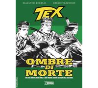 Tex. Ombre di morte. Ediz. 2026