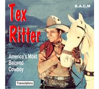 Tex Ritter - America's Most Beloved Cowboy [Import]