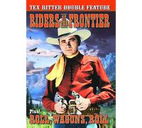 Tex Ritter Double: Roll Wagons Roll / Riders of [DVD] [1939] [Region 1] [NTSC]