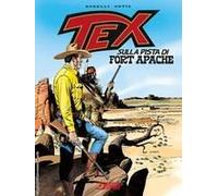 Tex. Sulla Pista Di Fort Apache