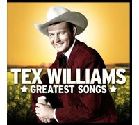 Tex Williams Greatest Songs