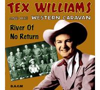 Tex Williams - River of No Return [Import]