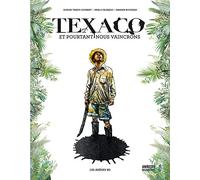 Texaco: Et pourtant nous vaincrons