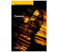 Texaco - Prix Goncourt 1992
