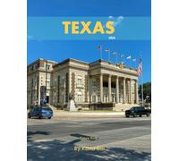 Texas: A Perfect Coffee Table Picture Book - Travel and Tourism lovers.