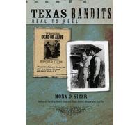 Texas Bandits: Real To Reel