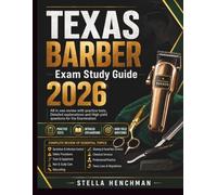 TEXAS BARBER Exam Study Guide 2026: All in one review with practice tests, Detailed explanations and High yield questions for the Examination