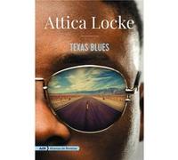 Texas Blues (Adn) Locke, Attica (Auteur)