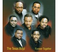 Texas Boyz - Forever Together
