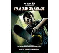 Texas Chain Saw Massacre - Leatherface, Ed Gein und die Chronik eines amerikanischen Albtraums (Scene 42-Das Filmarchiv): The Texas Chainsaw Massacre (1974-2022)