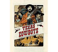 Texas Cowboys - Tome 1 - Tome 1