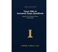 Texas DBA & Assumed Name Handbook 2026 Edition: Register Your Business Name Step-by-Step