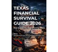 Texas Financial Survival Guide 2026: How to Beat the Cost of Living Crisis