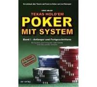 Texas Hold'em - Poker mit System 1 Adler, Eike (Auteur)