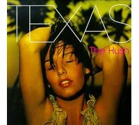 Texas - Hush