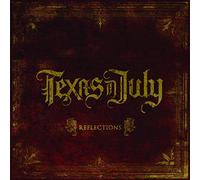 Texas in July - Reflections
