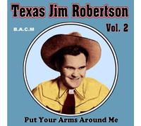 Texas Jim Robertson - Vol.2 [Import]