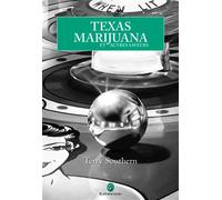 Texas marijuana et autres saveurs Nouvelles - Terry Southern - Gallmeister - broché - Roman