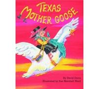 Texas Mother Goose by David Davis & Illustrated by Sue Ward David Davis (Auteur)