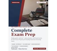 Texas Property and Casualty Insurance Exam Prep 2026-2027: Study Guide, National + State Practice, and Timed Exams for the Texas Property and Casualty Insurance Licensing Exam