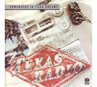 Texas Radio - Somewhere in Your Dreams [Import]