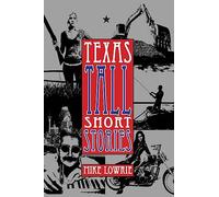 Texas Tall Short Stories