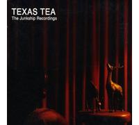 Texas Tea Junkship Recordings (CD) Album