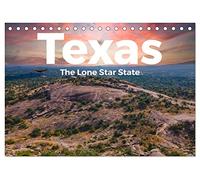 Texas - The Lone Star State (Tischkalender 2026 DIN A5 quer), CALVENDO Monatskalender: Entdecken Sie das unglaubliche Texas, so wie Sie es noch nie gesehen haben.