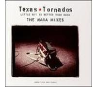 Texas Tornados - Little Bit is Better Than Nada