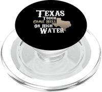 Texas Tough Come Hell Ou High Water PopSockets PopGrip pour MagSafe