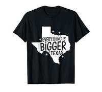 Texas Tout est plus grand au Texas T-Shirt