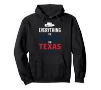 Texas Tout est Plus Grand au Texas USA State America Sweat à Capuche