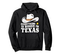 Texas Tout est Plus Grand dans l'État des États-Unis du Texas Amérique Sweat à Capuche
