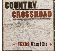 Texas When I Die