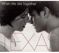 TEXAS - When We are Together/Vol.1