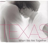 Texas - When We are Together/Vol.2