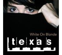 Texas - White On Blonde [Compact Discs] Holland - Import